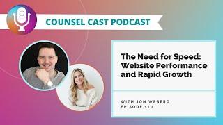 The Need for #Speed: #Website Performance and Rapid #Growth with Jon Weberg