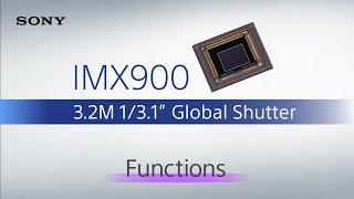 IMX900 | 1/3.1" 3.2MP Global Shutter Image Sensor -Functions ver.- | Sony Official