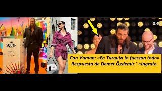 Can Yaman: «In Türkiye they force everything» Response from Demet Özdemir.''«ungrateful.