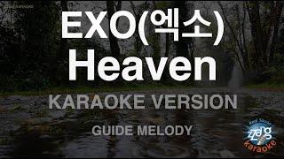 [짱가라오케/노래방] EXO(엑소)-Heaven (Melody) [ZZang KARAOKE]