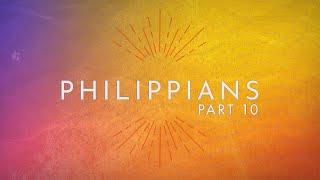 Living Word Church |Philippians Part 10 |11:15am Livestream