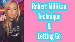 Robert Millikan Technique and Letting Go