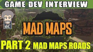 Unity Interviews - Mad Maps Part 2