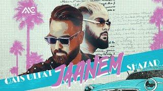 Qais Ulfat & Shazad - Jaanem [4K]  قیس الفت و شهزاد - جانم