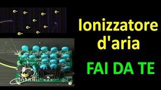 0492: Ionizzatore d'aria fai da te