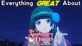 Everything GREAT About: The Apothecary Diaries | Fourth Quarter