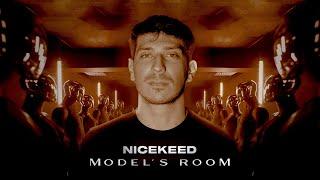 NICE KEED  - MODEL'S ROOM - Episode 6 (S1)