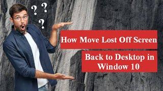 How to Move Lost off Screen back to Desktop #off screen window #how to move a lost window