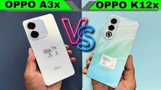 Oppo A3x 5G  Oppo K12x 5G  Unboxing & Comparison, Camera, Price  Full Details in Hindi