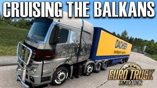 ETS2 | Cruising the Balkans | Euro Truck Simulator 2 | West Balkans DLC | Episode 115