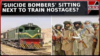 Pakistan Train Hijack: 'Suicide Bombers' Sitting Next To Hostage Security Forces? Latest News