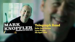 Mark Knopfler - Telegraph Road (Live, Shangri-La Tour 2005)