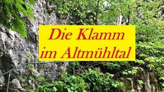 Die Klamm im Altmühltal