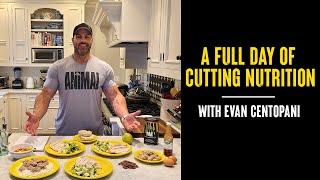 A Full Day of Cutting Nutrition with Evan Centopani