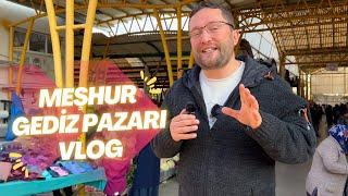 Meşhur Gediz Pazarı Vlog 4K ( Gezdikçe Bilelim )