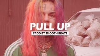 [FREE] Tekashi69 Type Beat 'Pull Up' (Prod By Smooth Beats)