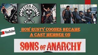 How Rusty became a cast member on Sons of Anarchy