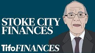 Stoke City Finances Explained