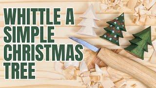 How to Whittle a Simple Christmas Tree - Beginner Whittling Project