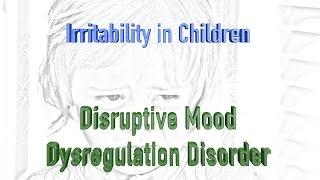 Disruptive Mood Dysregulation Disorder