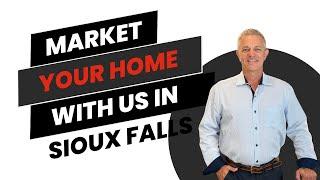 How We Market Your Home For Sale in Sioux Falls, South Dakota