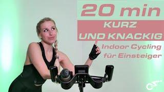 KURZ & KNACKIG - 20 Min Kurzes Indoor Cycling Workout für Anfänger