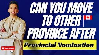 Moving to a different province after getting PNP ? | PNP Canada  | Express Entry vs PNP| EE and PNP