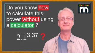  Do you know how to calculate this power without using a calculator  Decimal power exponent