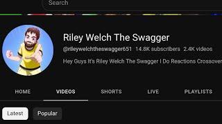 RILEY WELCH THE SWAGGER RANT (RAGE)