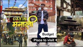 FINALLY IN MANALI | PART 2 | Manali Tourist Places | Manali Itinerary & ManaliTour Budget