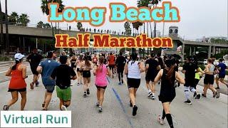 2022 Long Beach Half Marathon  (Virtual Run)｜Treadmill Running Scenery & Music