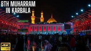 8th Muharram in Karbala | Journey Through Holy Shrines 2024 | 4K