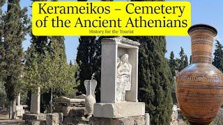 Kerameikos – Cemetery of the Ancient Athenians