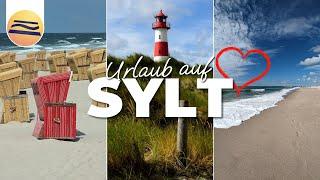 Urlaub auf Sylt | Inselglück & Urlaubstraum