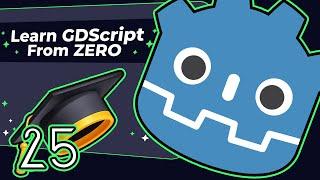 2D Game Development in 2025 with the Godot Engine | Learn GDScript from Zero - 25