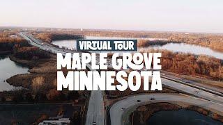 Maple Grove Virtual Tour  - Best Suburbs in Minnesota