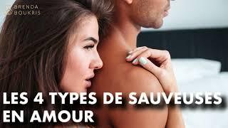 Les 4 types de sauveuses en amour