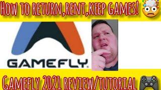 Gamefly 2021 review/tutorial. How to return, rent, keep games.