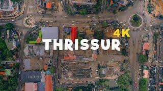 THRISSUR Cinematic Drone view | Cultural Capital of Kerala | 4k