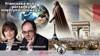 NA ŻYWO | Francuska wizja porządku międzynarodowego