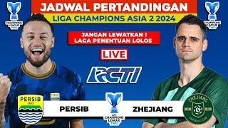 Jadwal Liga Champions Asia 2 2024 Pekan 6 - Persib vs Zhejiang Fc - Liga Champions Asia 2024