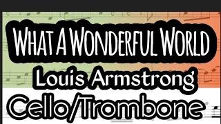 What A Wonderful World Cello or Trombone Sheet Music Backing Track Play Along Partitura