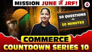 UGC NET 2025 Commerce 50 Most Important Questions | Paper 2 Commerce Important MCQs Questions