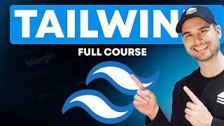 Tailwind CSS Full Course for Absolute Beginners - Everything Explained in Detail 