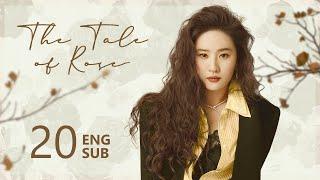 ENG SUB【The Tale of Rose 玫瑰的故事】EP20 | Eric called to rekindle their love at Rosie's wedding night