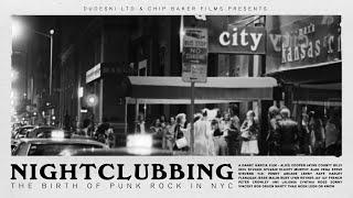 Nightclubbing. The Birth of Punk Rock in NYC.