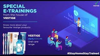 Day #19 Product E-training - Vestige Dent Assure Oral Care Range | #StayHomeStayTrained