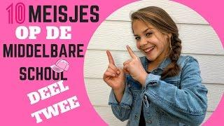 10 Soorten Meisjes Op De Middelbare School Deel 2 | Emma Keuven