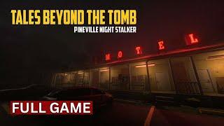 Tales Beyond The Tomb - Pineville Night Stalker | Full Game | Walkthrough Gameplay No Commentary