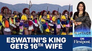 Jacob Zuma’s Daughter Becomes the 16th Wife of Eswatini's King | Vantage with Palki Sharma